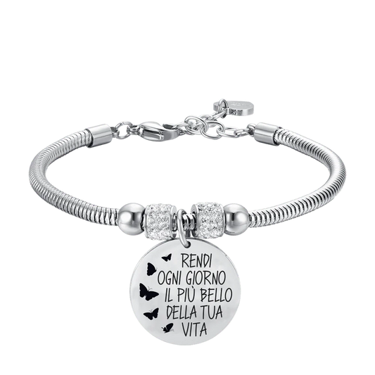 BRACCIALE DONNA IN ACCIAIO RENDI OGNI GIORNO IL PIÙ BELLO DELLA TUA VITA